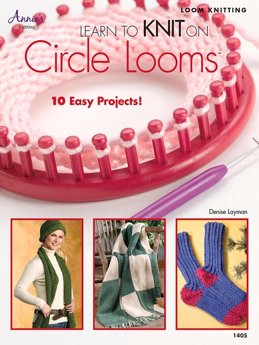 Title details for Learn to Knit on Circle Looms by Bobbie Matela - Available